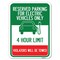 Signmission Reserved Parking for Electric Vehicles 4 Hour Limit Violators Towed Alum, 18" x 24", A-1824-23112 A-1824-23112 - alternate 1